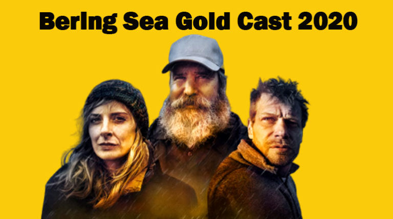 Bering Sea Gold Cast Net Worth Salary Alaska TV Shows   Bering Sea Gold Cast 2020 1 768x429 