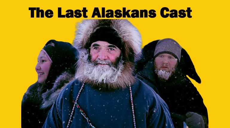 Image of The Last Alaskans Cast, Season 5, Cancelled, Salaries.
